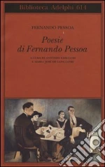 Pessoa Fernando; Lancastre M. J. D. (cur.); Tabucchi A. (cur.)