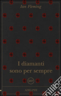 I diamanti sono per sempre libro di Fleming Ian