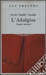 Gadda Carlo Emilio; Vela C. (cur.)