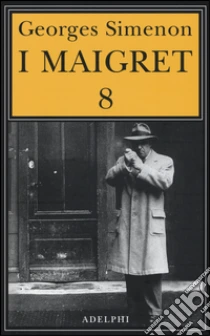 I Maigret (8) libro di Simenon Georges