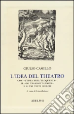 Camillo Delminio Giulio; Bolzoni L. (cur.)