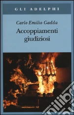 Gadda Carlo Emilio; Italia P. (cur.); Pinotti G. (cur.)