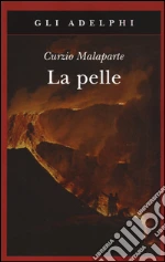 Malaparte Curzio; Guagni C. (cur.); Pinotti G. (cur.)
