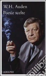 Auden Wystan Hugh; Mendelson E. (cur.)