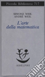 Weil Simone; Weil Andr; Chenavier R. (cur.); Devaux A. A. (cur.); Sala M. C. (cur.)