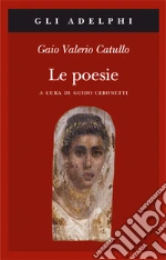 Catullo G. Valerio; Ceronetti G. (cur.)