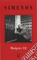 Simenon Georges; Marchi E. (cur.); Pinotti G. (cur.)