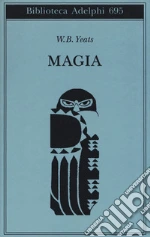 Yeats William Butler; Fatica O. (cur.)