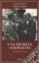 Cioran Emil M.; Eliade Mircea; Carloni M. (cur.); Cicortas H. C. (cur.)