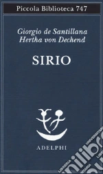 Santillana Giorgio de; Dechend Hertha von; D'Onofrio S. (cur.)