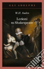 Auden Wystan Hugh; Kirsch A. (cur.)