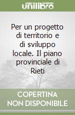 Amministrazione provinciale di Rieti (cur.); Universit di Roma. Dip. arch. urban. per ingegn. (cur.)