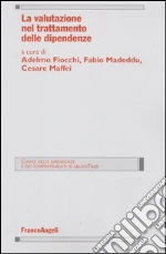 Fiocchi A. (cur.); Madeddu F. (cur.); Maffei C. (cur.)