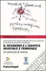 Commissione Pari oppurtunit-Provincia di Brescia (cur.); Consultorio familiare O.N.L.U.S. (cur.)