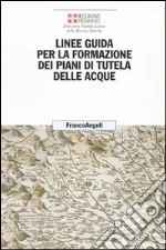 Regione Piemonte. Direz. pianificaz. risor. idric. (cur.)