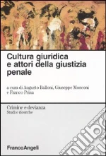 Balloni A. (cur.); Mosconi G. (cur.); Prina F. (cur.)