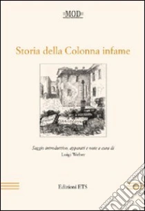 Storia della Colonna infame libro di Manzoni Alessandro