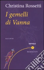Rossetti Christina G.; Manini L. (cur.)