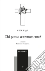Hegel Friedrich; Valagussa F. (cur.)