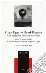 Egger Victor; Bergson Henri; Roni R. (cur.)