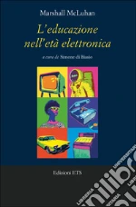 McLuhan Marshall; Di Biasio S. (cur.)