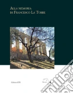 Bruni S. (cur.); Fiorini L. (cur.)