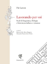 Larson Par; Cella R. (cur.); Maggiore M. (cur.); Parenti A. (cur.)
