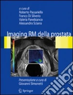 Passariello R. (cur.); DI Silverio F. (cur.); Panebianco V. (cur.)