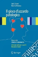Grant Jon E.; Potenza Marc N.; Clerici M. (cur.)