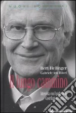 Hellinger Bert; Ten Hvel Gabriele