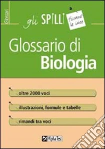 Glossario di biologia libro di Balboni Valeria