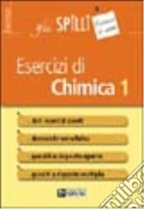 Esercizi di chimica (1) libro di Masiero Stefano