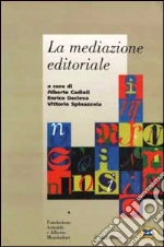 Cadioli A. (cur.); Decleva E. (cur.); Spinazzola V. (cur.)