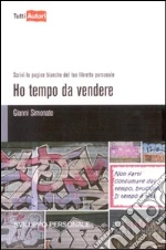 Ho tempo da vendere libro di Simonato Gianni
