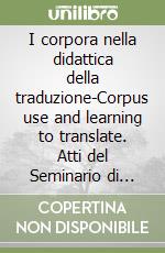 Bernardini S. (cur.); Zanettin F. (cur.)