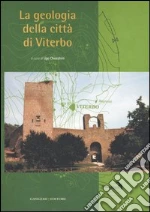 La geologia della città di Viterbo libro