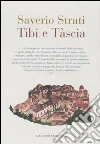 Tibi e Tàscia libro di Strati Saverio