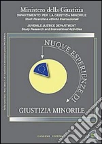 Ministero della giustizia. Dip. giustizia minorile (cur.)