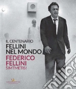 Mollica V. (cur.); Nicosia A. (cur.); Fabbri Fellini F. (cur.)
