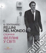 Mollica V. (cur.); Nicosia A. (cur.); Fabbri Fellini F. (cur.)