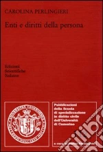 Enti e diritti della persona libro di Perlingieri Carolina