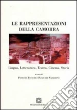 Le rappresentazioni della camorra libro