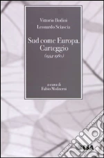 Bodini Vittorio; Sciascia Leonardo; Moliterni F. (cur.)