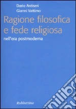 Antiseri Dario; Vattimo Gianni