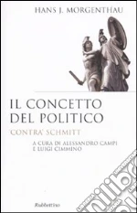Morgenthau Hans J.; Campi A. (cur.); Cimmino L. (cur.)