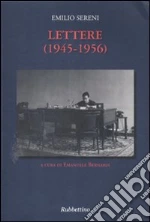Sereni Emilio; Bernardi E. (cur.)
