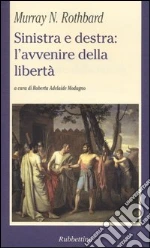 Rothbard Murray N.; Modugno R. A. (cur.)