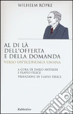 Rpke Wilhelm; Antiseri C. (cur.); Felice F. (cur.)