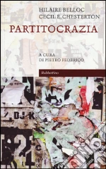 Belloc Hilaire; Chesterton Cecil; Federico P. (cur.)
