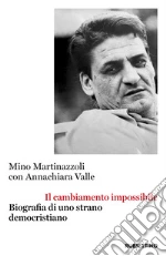 Martinazzoli Mino; Valle Annachiara
